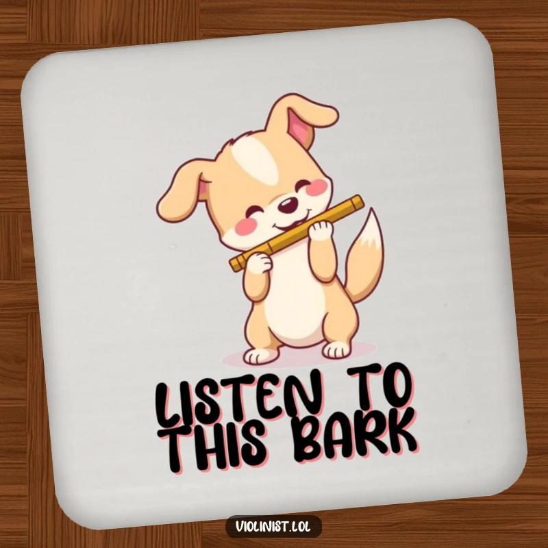 Funny dog coaster, a happy dog wagging its tail, humorously attempting to play a flute, protecting surfaces with musical charm.