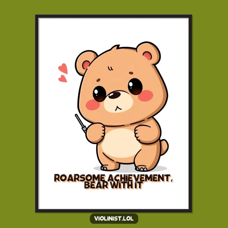 Funny Free Printable Wall Art: Proud Bear Shaky Note, Downloadable Humorous Decor