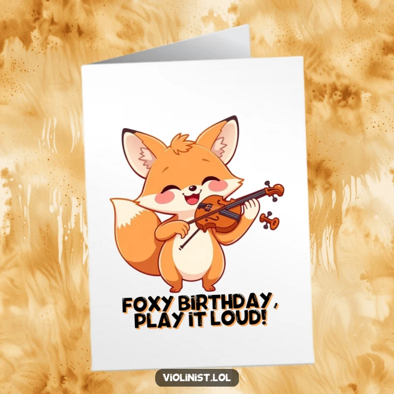 Funny Free Printable Birthday Card: Cheerful fox with a broad smile, enthusiastically playing violin, sending happy birthday wishes.