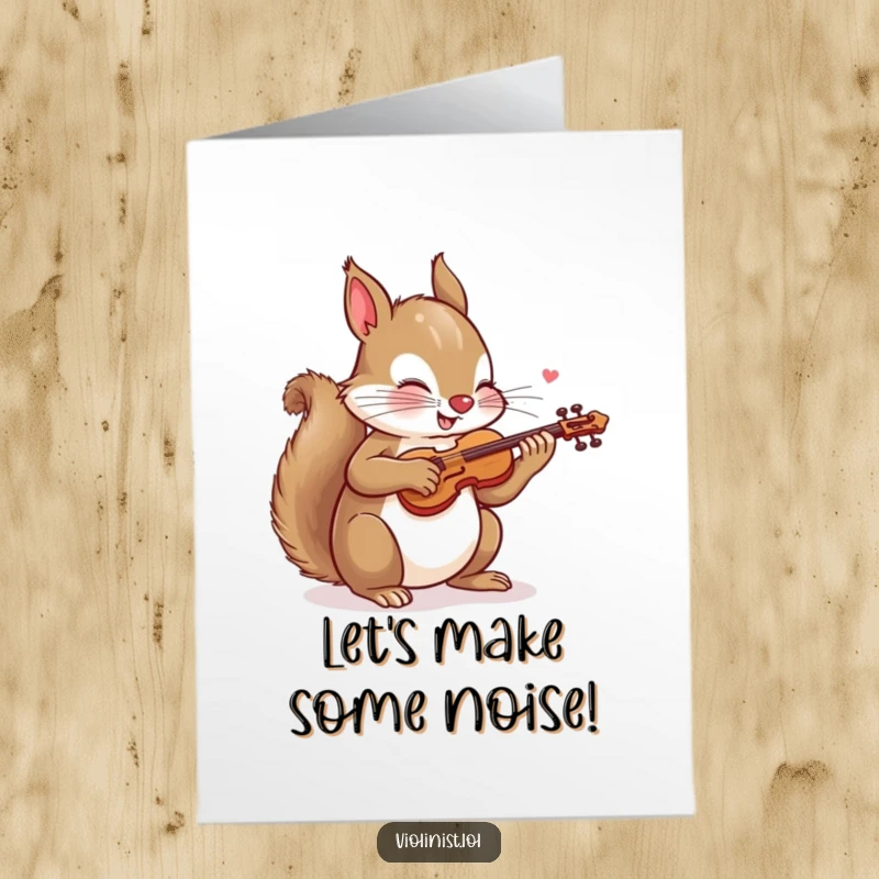 Funny Free Printable Birthday Card: A playful squirrel energetically saws away at a tiny violin, celebrating with zest.