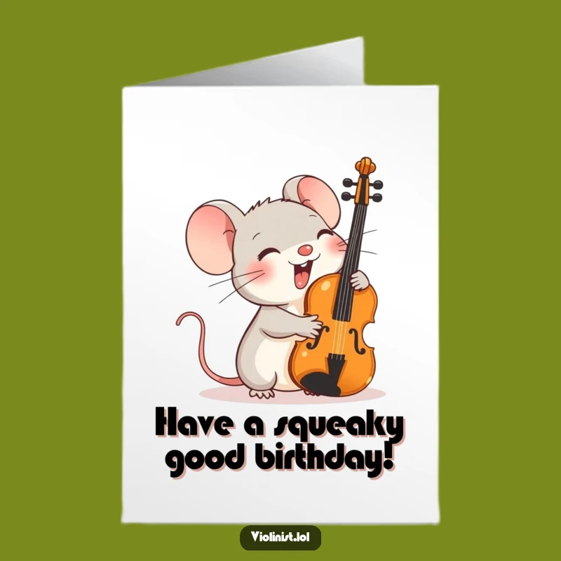 Free Printable Birthday Card: Mouse Violinist, Funny Downloadable Gift