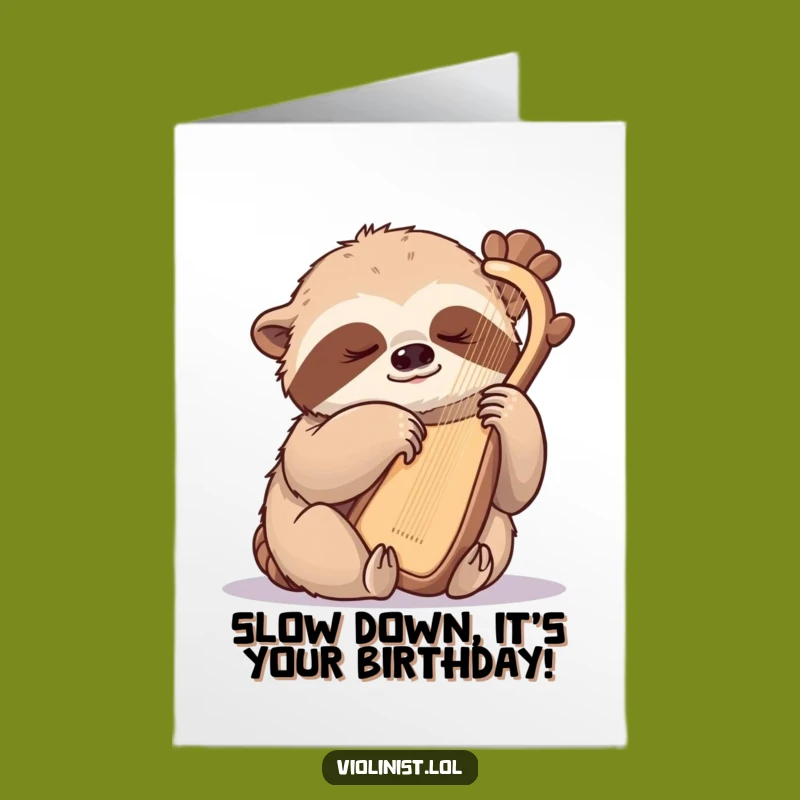 Free Printable Birthday Card: Sleepy Sloth Musician for a Calm, Funny Downloadable Gift