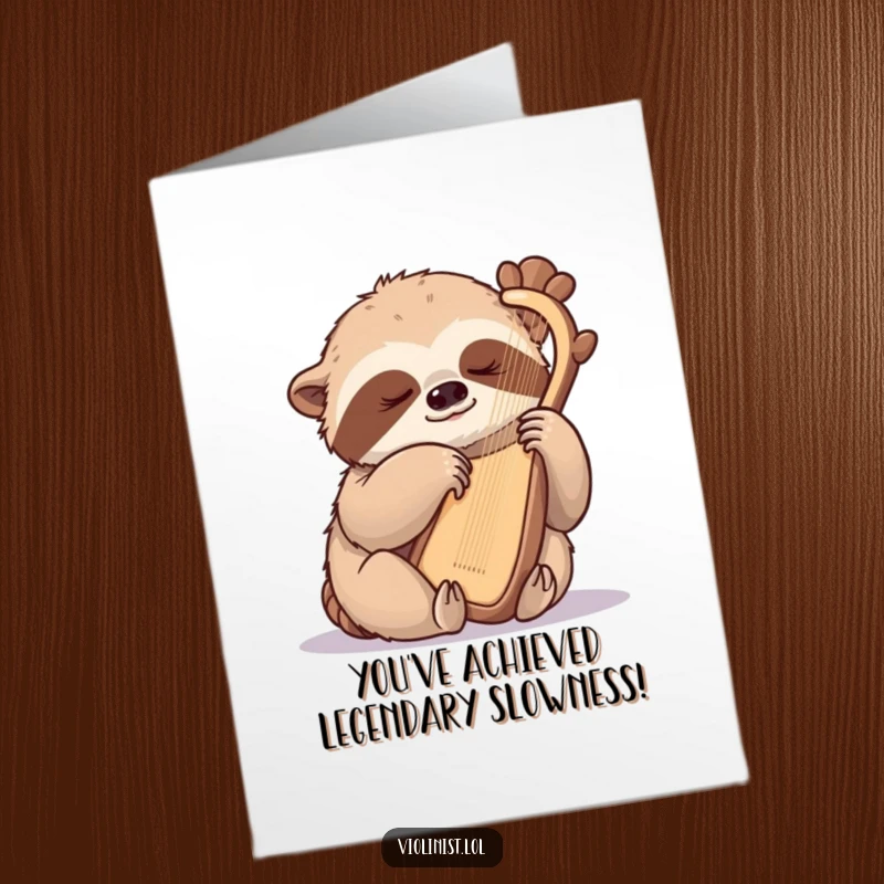 Funny Free Printable Congratulations Card: a sleepy sloth delicately playing a harp, showing calm success, downloadable art.