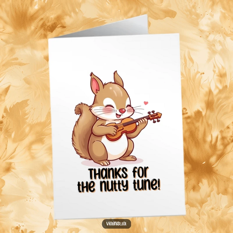 Funny Free Printable Thank You Card: A playful squirrel energetically saws a tiny violin, expressing thanks with a tune.