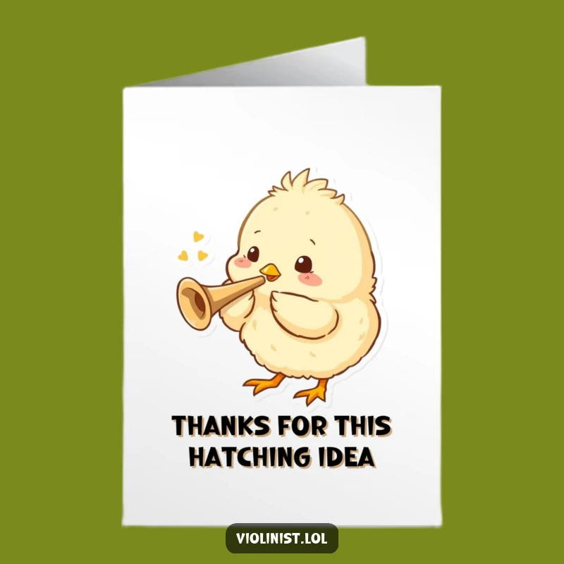 Free Printable Thank You Card: Chick Trumpet Serenade, Funny Downloadable Gift
